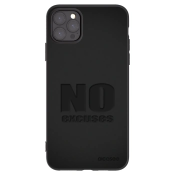 Picasee Apple iPhone 11 Pro Max Hülle - Schwarzes Silikon - No Excuses