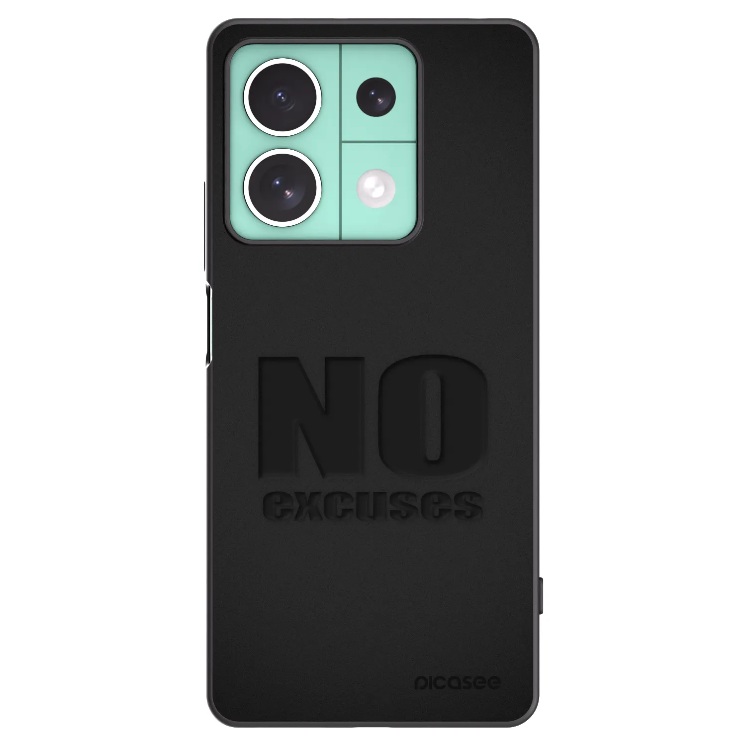 Picasee Xiaomi Redmi Note 13 5G Hülle - Schwarzes Silikon - No Excuses