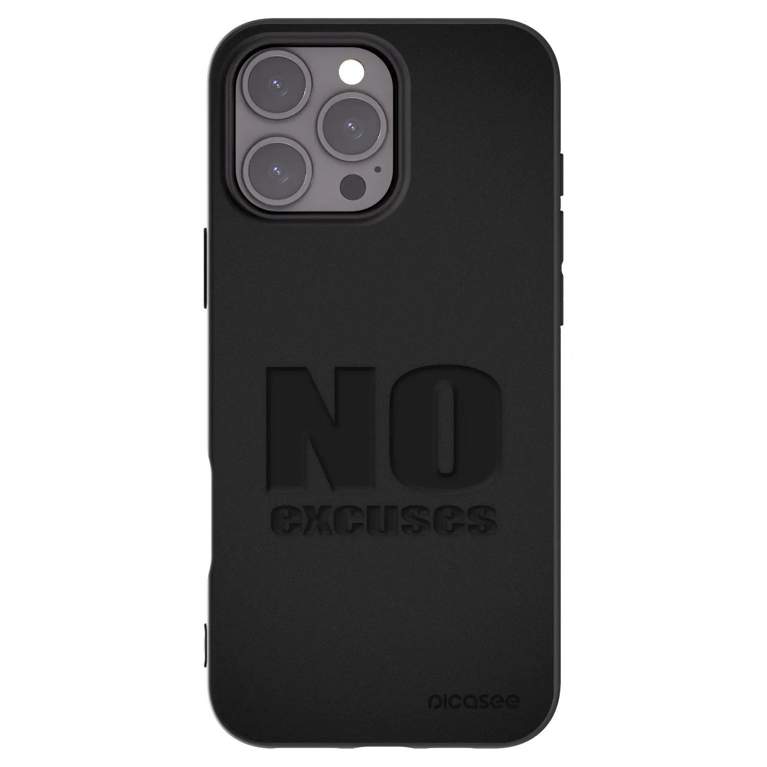 Picasee Apple iPhone 16 Pro Max Hülle - Schwarzes Silikon - No Excuses