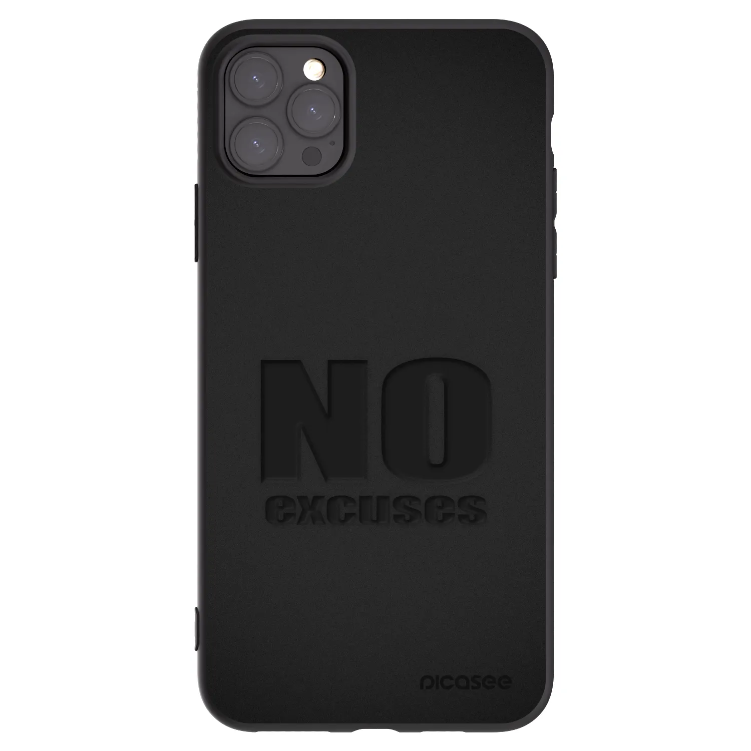 Picasee Apple iPhone 11 Pro Max Hülle - Schwarzes Silikon - No Excuses