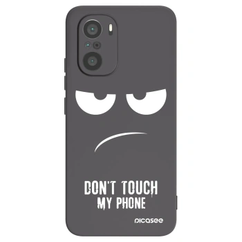 Picasee Xiaomi Poco F3 Hülle - Schwarzes Silikon - Don't Touch My Phone