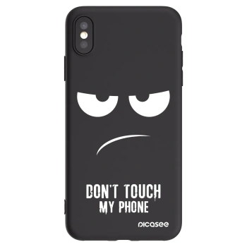 Picasee Apple iPhone XS Max Hülle - Schwarzes Silikon - Don't Touch My Phone