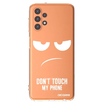 Picasee Samsung Galaxy A13 4G A135 Hülle - Transparentes Silikon - Don't Touch My Phone