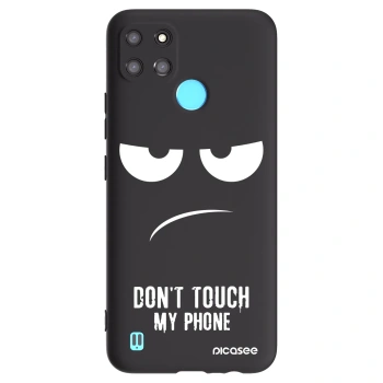 Picasee Realme C21Y Hülle - Schwarzes Silikon - Don't Touch My Phone