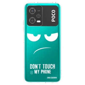 Picasee Xiaomi Poco X5 Hülle - Transparentes Silikon - Don't Touch My Phone