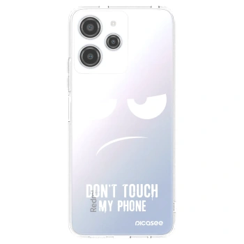 Picasee Xiaomi Redmi 12 4G Hülle - Transparentes Silikon - Don't Touch My Phone