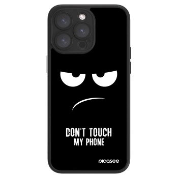 Picasee ULTIMATE CASE für Apple iPhone 15 Pro Max - Don't Touch My Phone