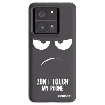 Picasee Xiaomi 13T Hülle - Schwarzes Silikon - Don't Touch My Phone