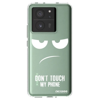 Picasee Xiaomi 13T Hülle - Transparentes Silikon - Don't Touch My Phone