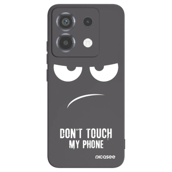 Picasee Xiaomi Poco X6 Hülle - Schwarzes Silikon - Don't Touch My Phone