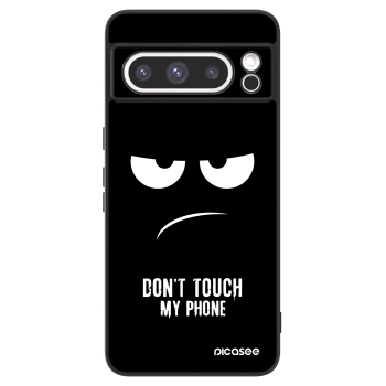 Picasee ULTIMATE CASE für Google Pixel 8 Pro - Don't Touch My Phone