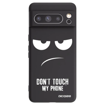 Picasee Google Pixel 8 Pro Hülle - Schwarzes Silikon - Don't Touch My Phone