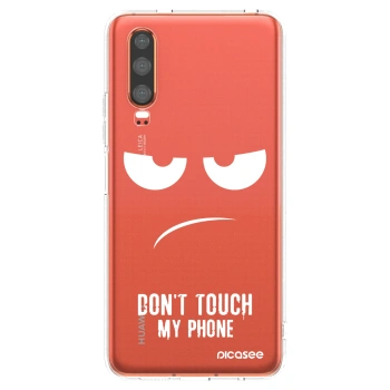 Picasee Huawei P30 Hülle - Transparentes Silikon - Don't Touch My Phone