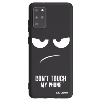Picasee Samsung Galaxy S20+ G985F Hülle - Schwarzes Silikon - Don't Touch My Phone