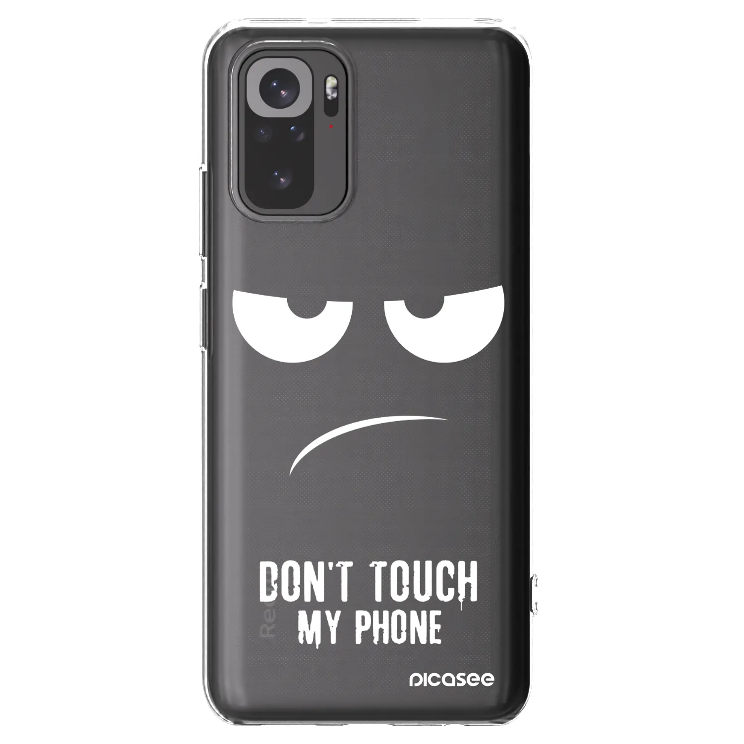 Picasee Xiaomi Redmi Note 10S Hülle - Transparentes Silikon - Don't Touch My Phone