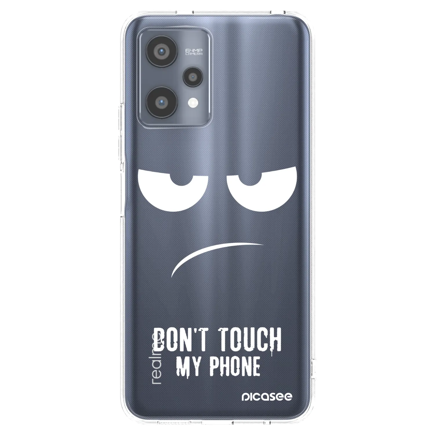 Picasee Realme 9 Pro 5G Hülle - Transparentes Silikon - Don't Touch My Phone