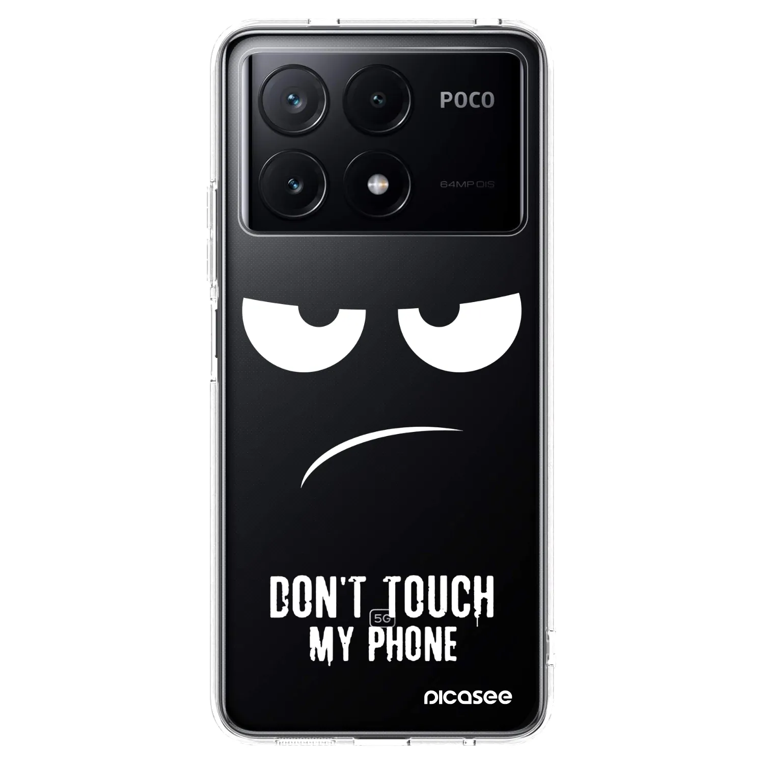 Picasee Xiaomi Poco X6 Pro Hülle - Transparentes Silikon - Don't Touch My Phone