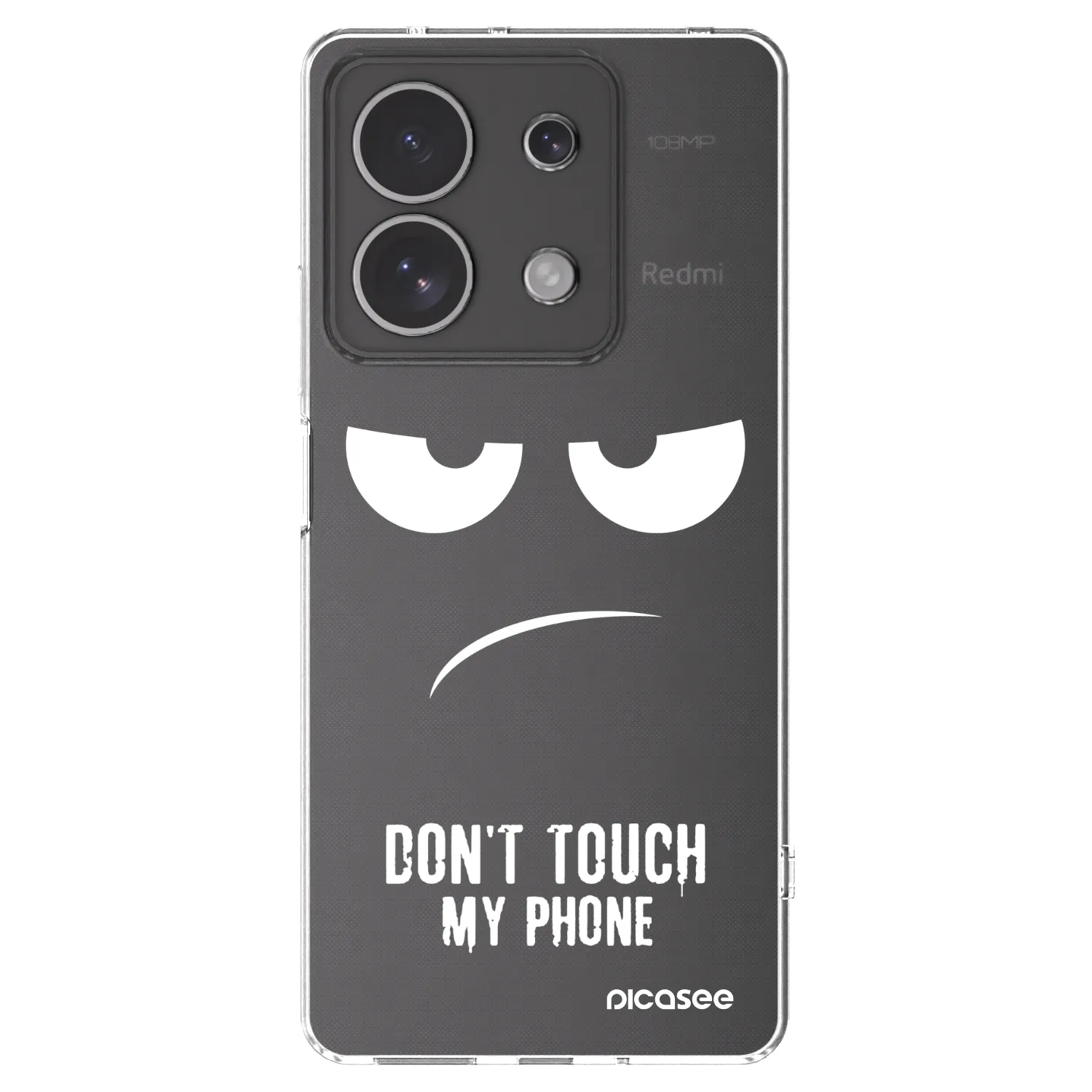 Picasee Xiaomi Redmi Note 13 4G Hülle - Transparentes Silikon - Don't Touch My Phone