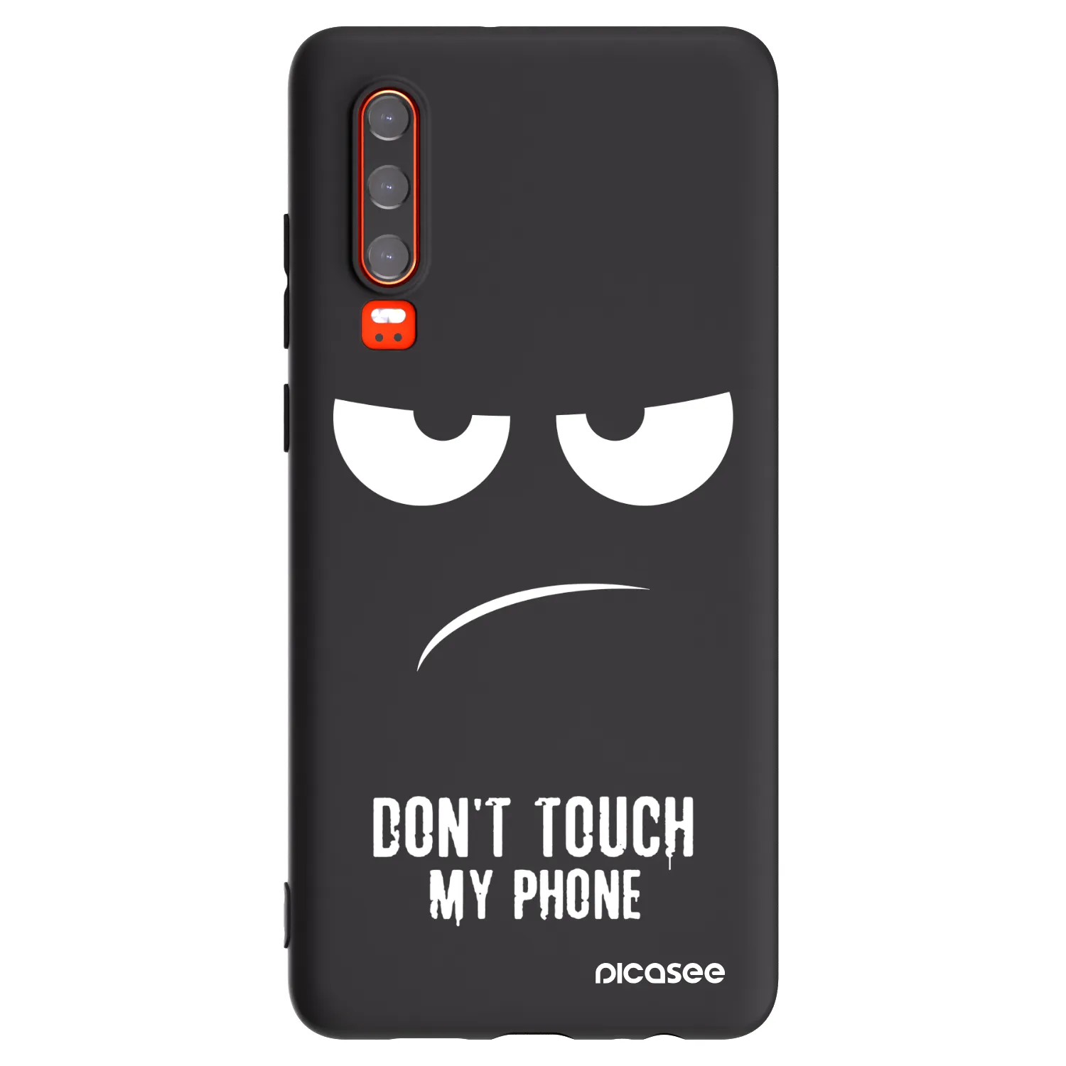 Picasee Huawei P30 Hülle - Schwarzes Silikon - Don't Touch My Phone